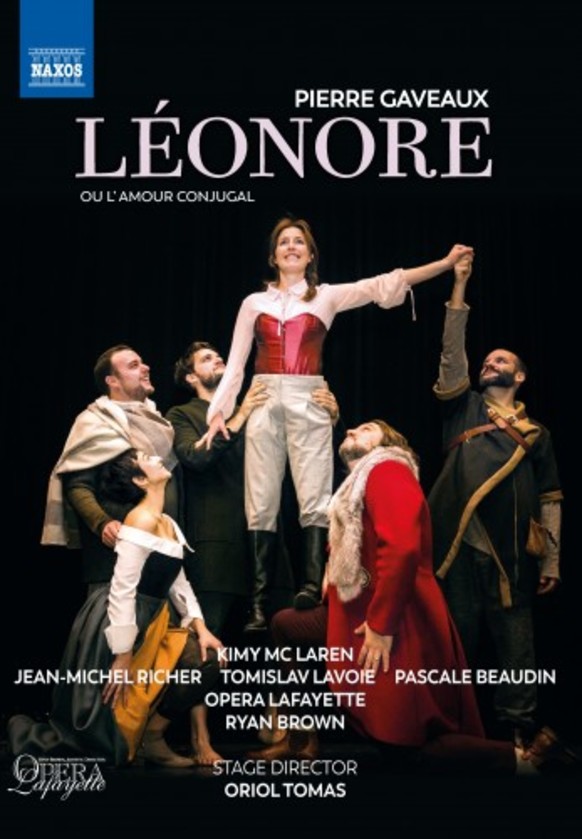 Gaveaux - Leonore, ou L’Amour conjugal (DVD) | Naxos - DVD 2110591