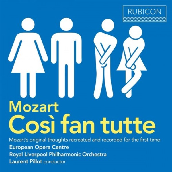Mozart - Cosi fan tutte (original version) | Rubicon RCD1026