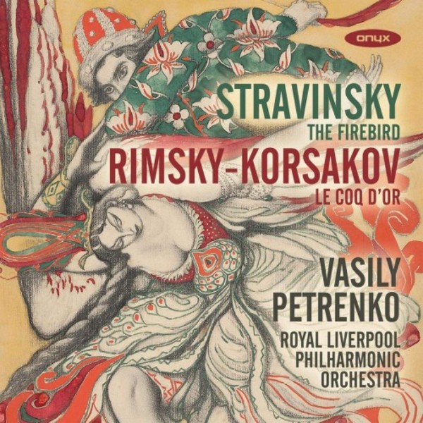 Stravinsky - The Firebird; Rimsky-Korsakov - Le Coq dOr | Onyx ONYX4175
