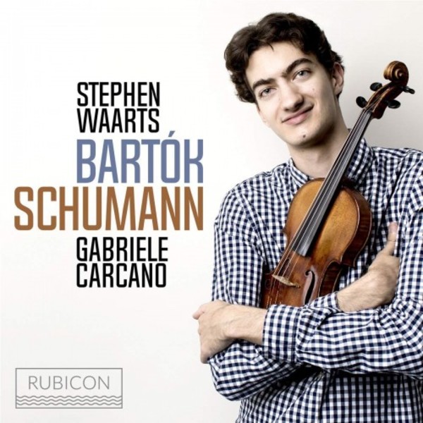 Bartok & Schumann - Music for Violin & Piano | Rubicon RCD1027
