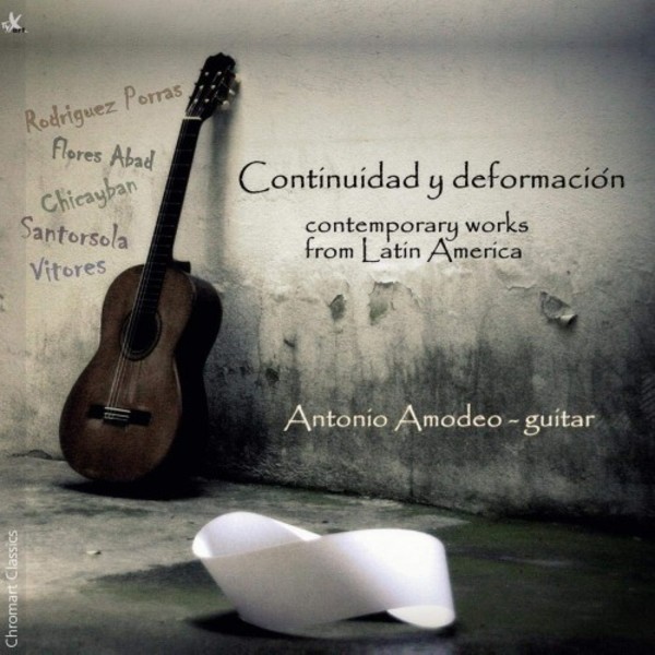 Continuidad y deformacion: Contemporary Guitar Works from Latin America | TYXart TXA18119