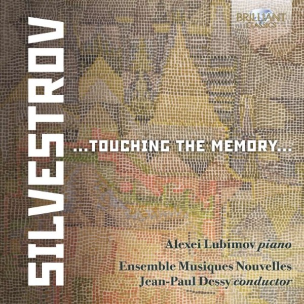 Silvestrov - ...Touching the Memory... | Brilliant Classics 95765