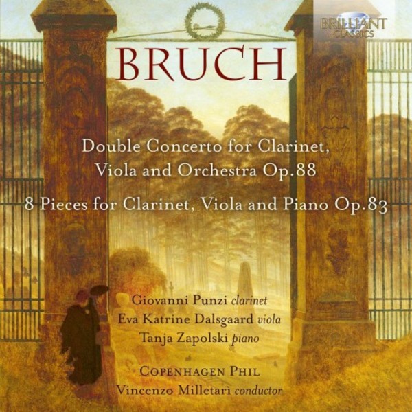 Bruch - Double Concerto for Clarinet & Viola, 8 Pieces for Clarinet, Viola & Piano | Brilliant Classics 95673