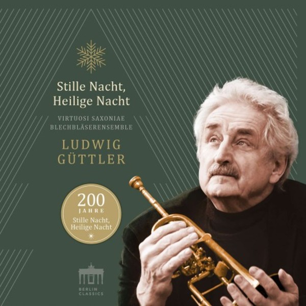 Stille Nacht, heilige Nacht: 200 Years of Silent Night | Berlin Classics 0301165BC
