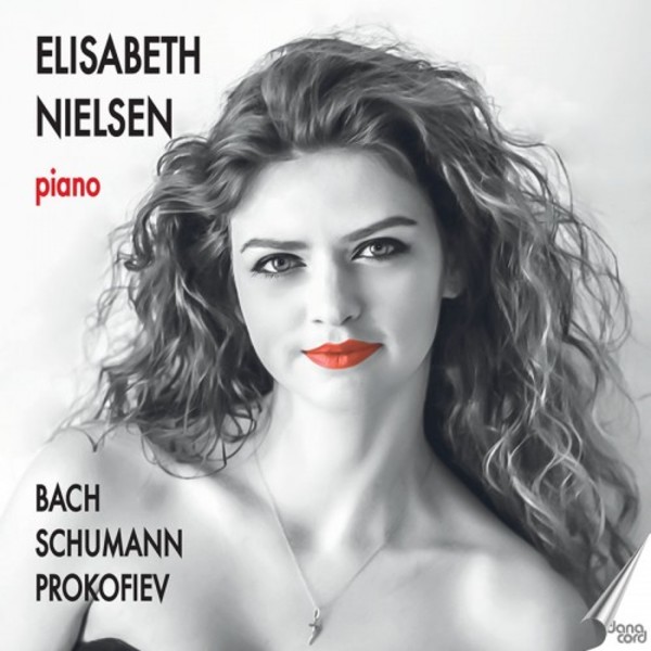 Elisabeth Nielsen plays Bach, Schumann & Prokofiev | Danacord DACOCD761