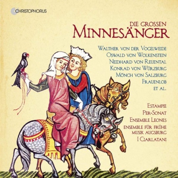The Great Minnesingers | Christophorus CHR77432