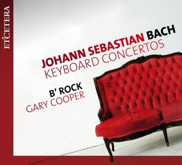 JS Bach - Keyboard Concertos | Etcetera KTC1477