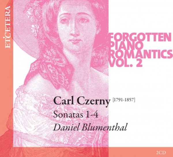 Forgotten Piano Romantics Vol.2: Czerny - Piano Sonats 1-4 | Etcetera KTC1552