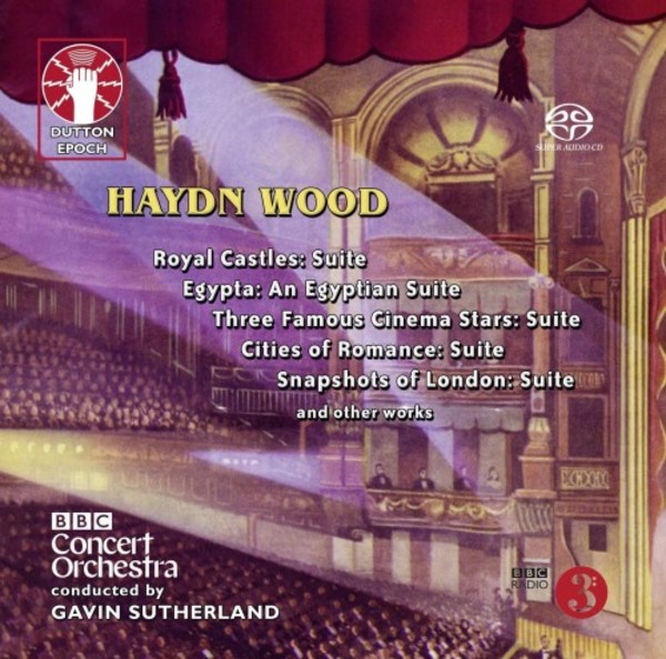 Haydn Wood - Snapshots of London Suite, Royal Castles Suite, etc.