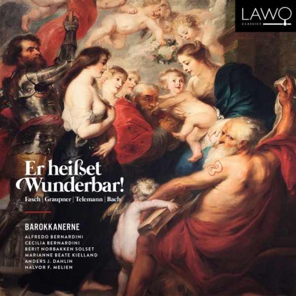 Er heisset Wunderbar: Works by Fasch, Graupner, Telemann & JS Bach