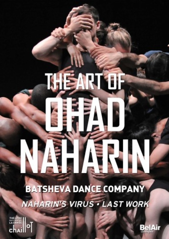 The Art of Ohad Naharin: Naharins Virus, Last Work (DVD) | Bel Air BAC159