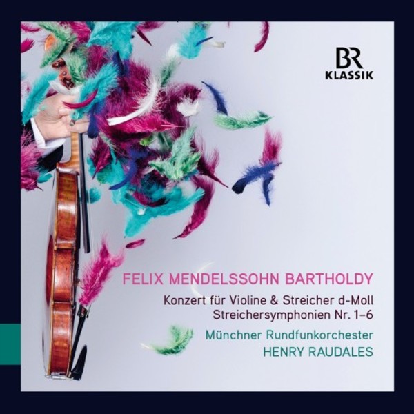 Mendelssohn - Violin Concerto in D minor, String Symphonies 1-6