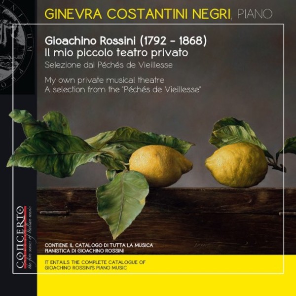 Rossini - Il mio piccolo teatro privato: Selection from the Peches de Vieillesse | Concerto Classics CNT2108