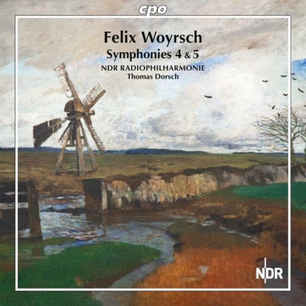 Woyrsch - Symphonies 4 & 5 | CPO 5550632
