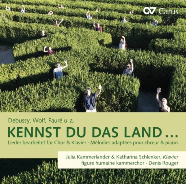Kennst du das Land: Songs arranged for Choir & Piano | Carus CAR83495