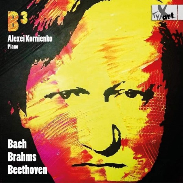 Alex Kornienko plays JS Bach, Brahms & Beethoven | TYXart TXA18118