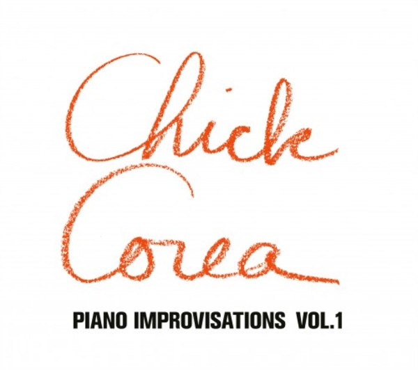 Chick Corea: Piano Improvisations Vol.1