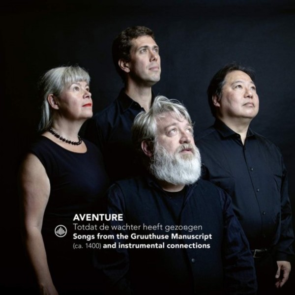Totdat de wachter heeft gezongen: Songs from the Gruuthuse Manuscript & instrumental connections