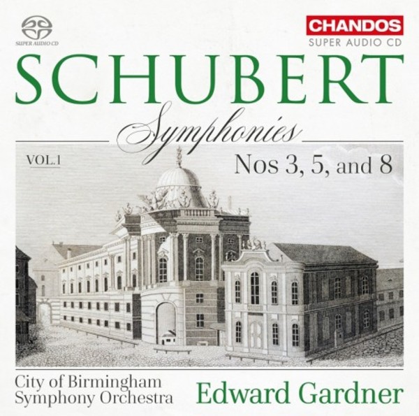 Schubert - Symphonies Vol.1: Nos 3, 5 & 8 | Chandos CHSA5234