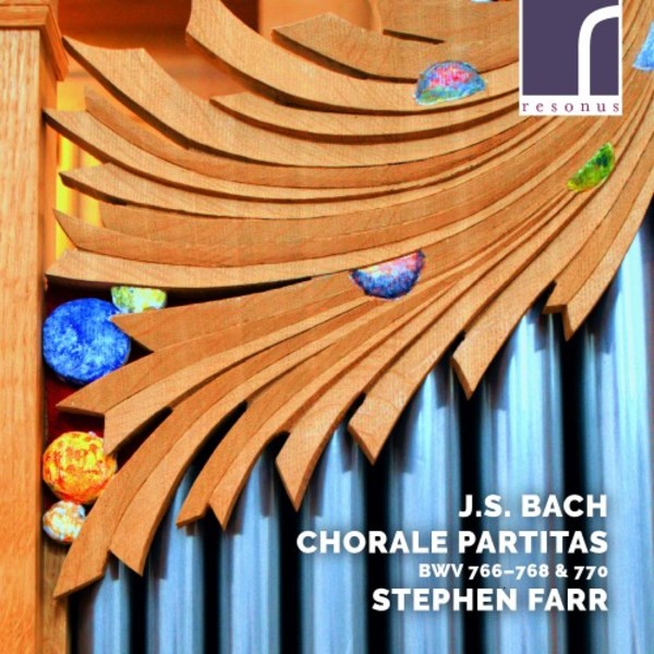 JS Bach - Chorale Partitas BWV766-768 & 770 | Resonus Classics RES10234