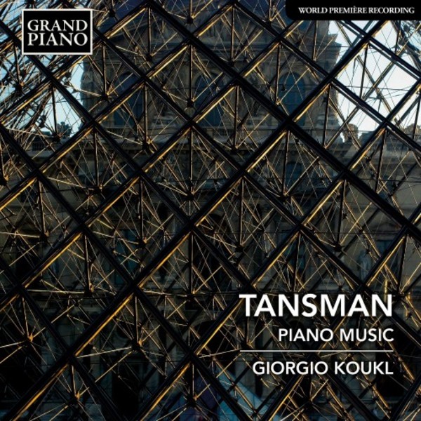 Tansman - Piano Music | Grand Piano GP788