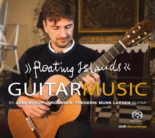 Borup-Jorgensen - Floating Islands: Guitar Music