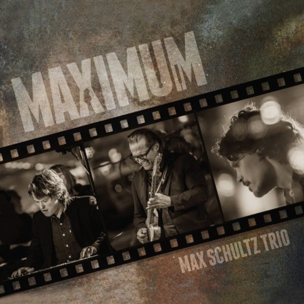 Max Schultz Trio: Maximum | Prophone PCD191