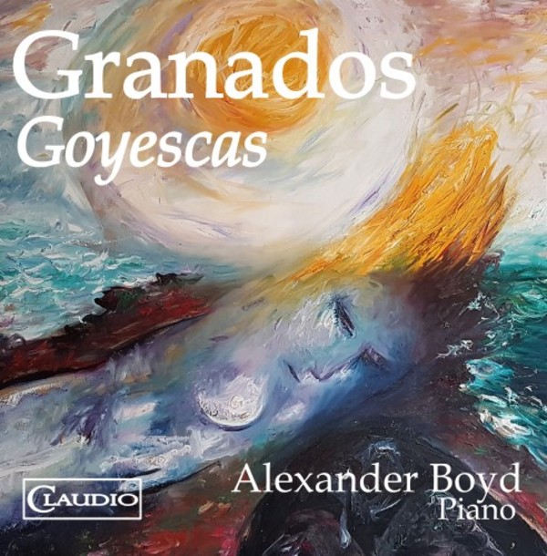 Granados - Goyescas (Blu-ray Audio) | Claudio Records CR60396