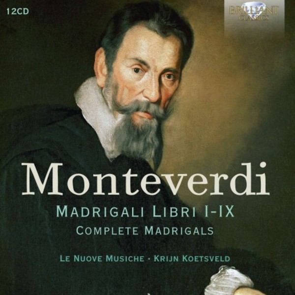 Monteverdi - Complete Madrigals | Brilliant Classics 95661