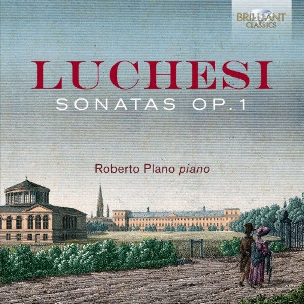 Luchesi - Keyboard Sonatas op.1 | Brilliant Classics 95811