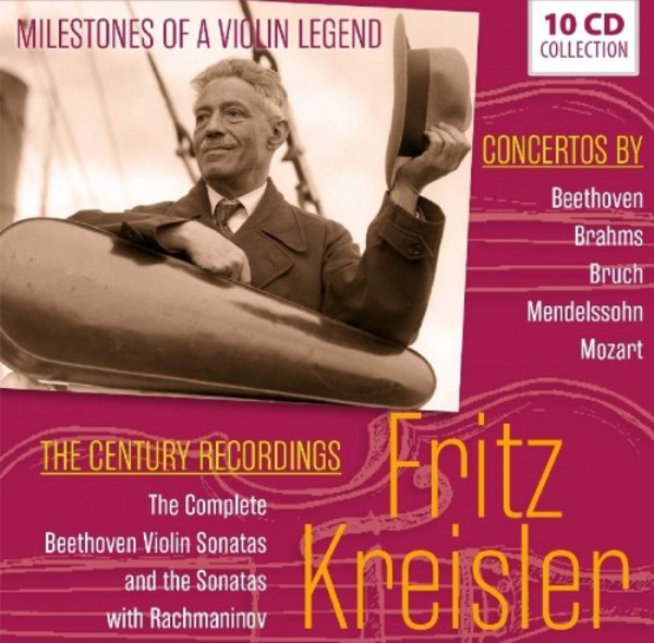 Fritz Kreisler: Milestones of a Violin Legend - Concertos and Sonatas | Documents 600498
