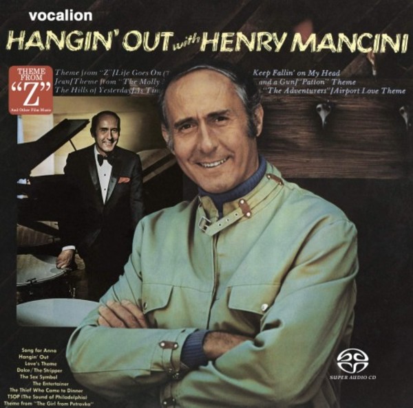 Henry Mancini - Hangin’ Out with Henry Mancini & Theme from "Z" and Other Film Music | Dutton CDSML8553