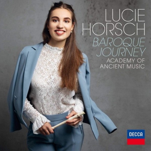 Lucie Horsch: Baroque Journey | Decca 4834722