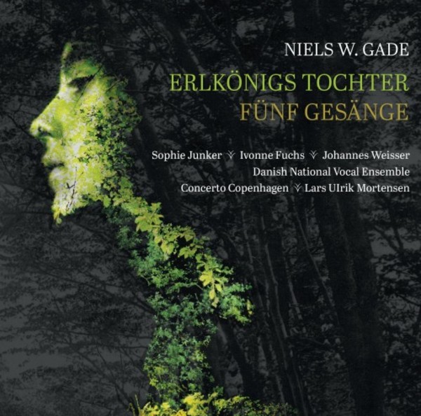 Gade - The Elf-King�s Daughter, 5 Songs