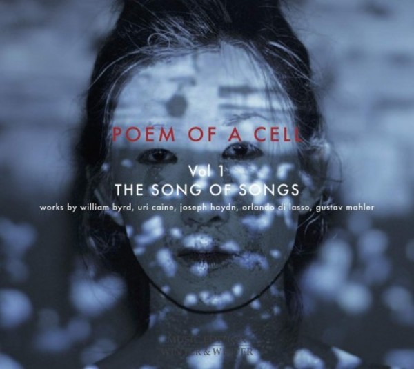 Poem of a Cell Vol.1: The Song of Songs | Winter & Winter 9102502