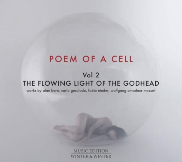 Poem of a Cell Vol.2: The Flowing Light of the Godhead