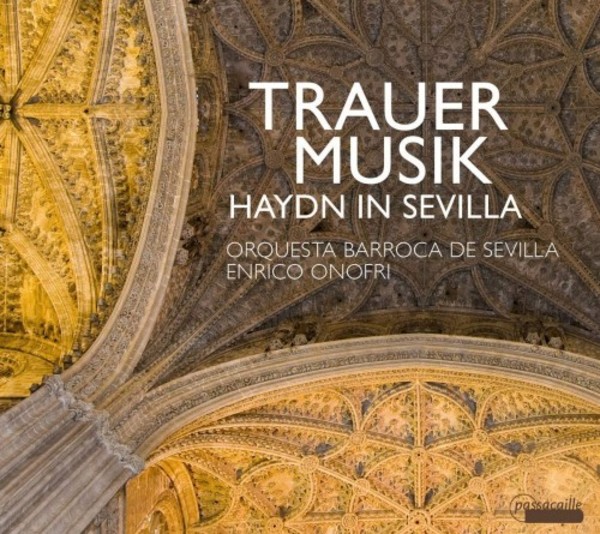 Trauermusik: Haydn in Sevilla | Passacaille PAS1048