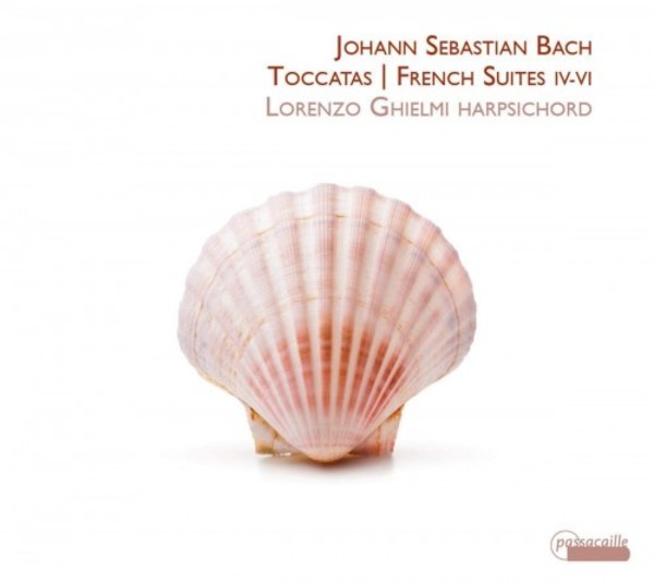 JS Bach - Toccatas, French Suites 4-6
