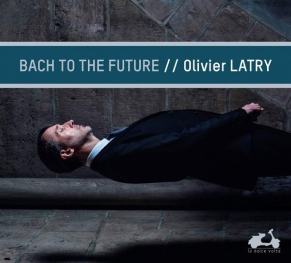 Bach to the Future | La Dolce Volta LDV69