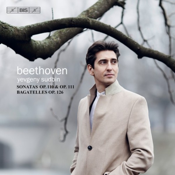 Beethoven - Piano Sonatas op.110 & op.111, Bagatelles op.126 | BIS BIS2208