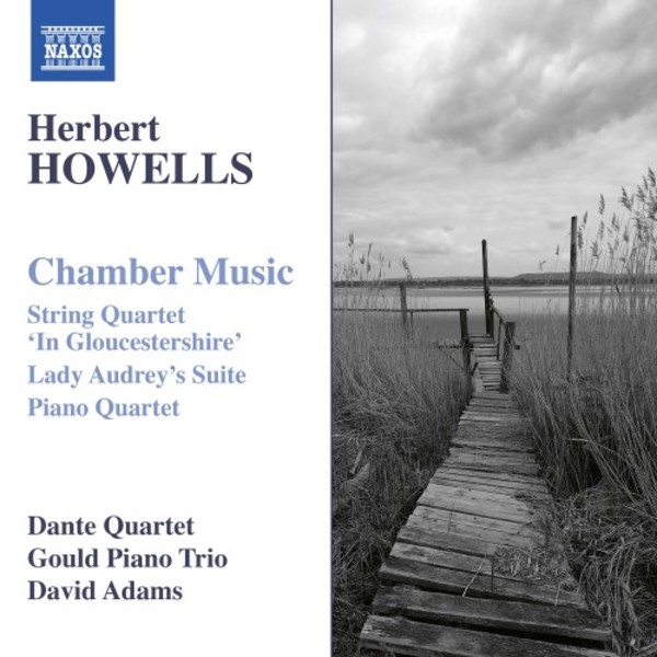Howells - Chamber Music