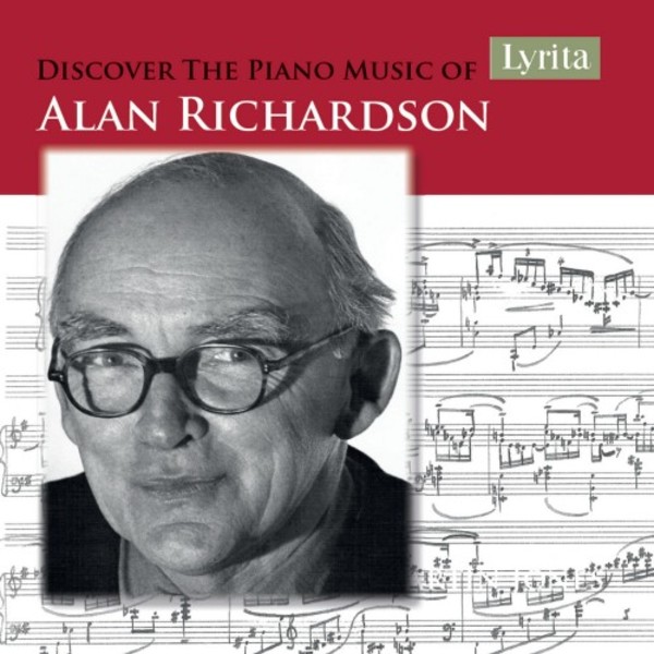 Discover the Piano Music of Alan Richardson | Lyrita SRCD381