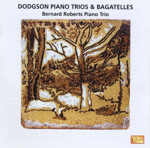 Dodgson - Piano Trios & Bagatelles | Claudio Records CC52572