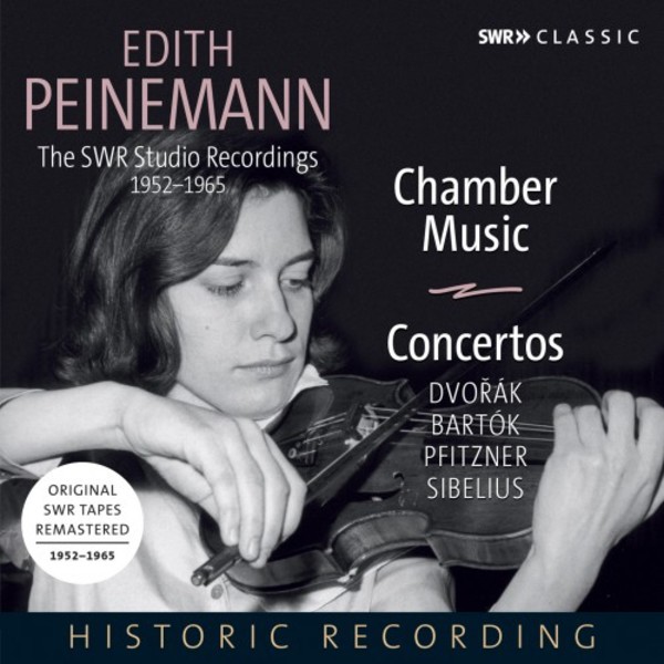 Edith Peinemann: Chamber Music & Concertos by Dvorak, Bartok, Pfitzner & Sibelius