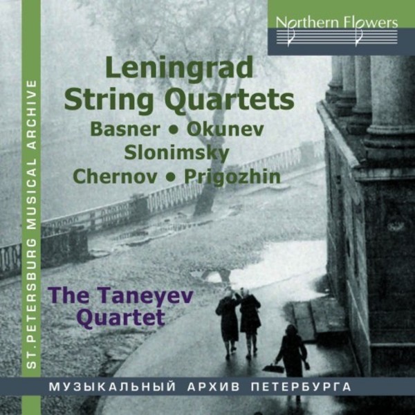 Leningrad String Quartets: Basner, Okunev, Slonimsky, Chernov & Prigozhin