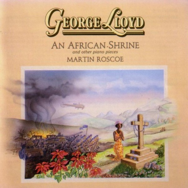 George Lloyd - An African Shrine and Other Piano Pieces | Albany AR003