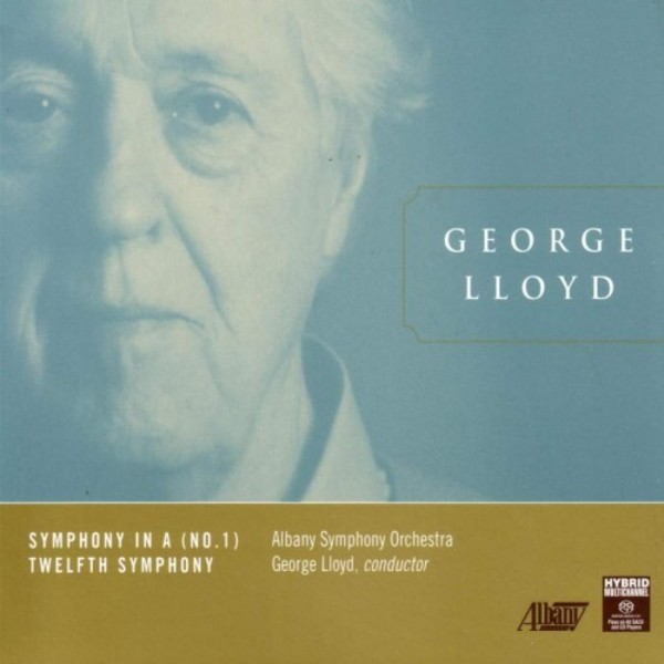 George Lloyd - Symphonies 1 & 12 | Albany TROY032