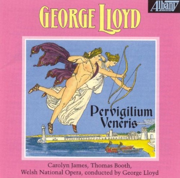 George Lloyd - The Vigil of Venus (Pervigilium Veneris)