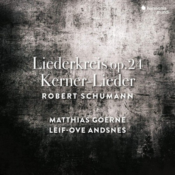 Schumann - Liederkreis op.24, Kerner-Lieder | Harmonia Mundi HMM902353