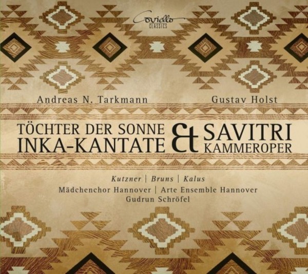 Tarkmann - Daughter of the Sun; Holst - Savitri